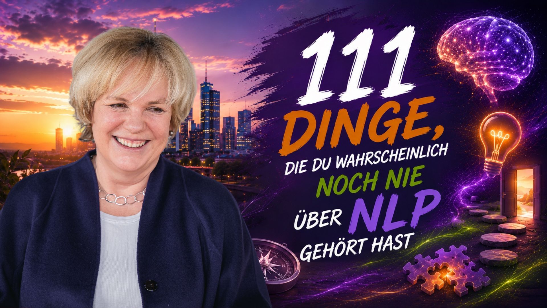 111 Dinge, die du wahrscheinlich noch nie über NLP gehört hast